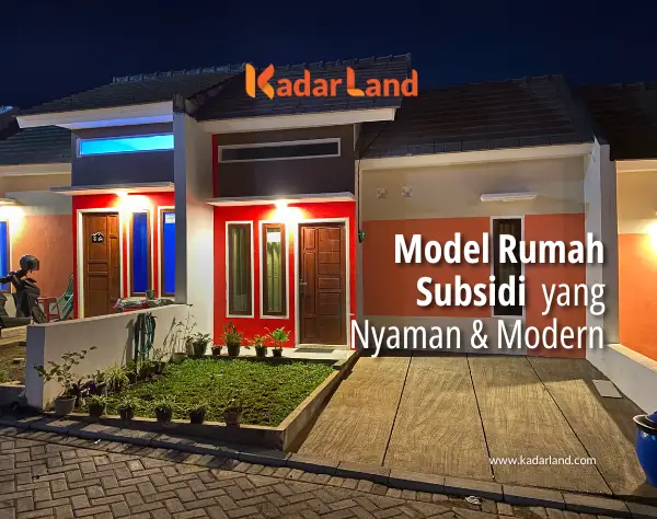 Model Rumah Subsidi yang Nyaman dan Modern