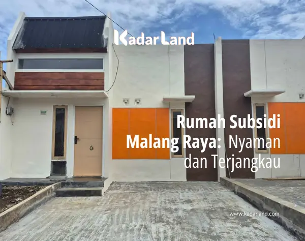 Rumah Subsidi Malang Raya: Nyaman Dan Terjangkau