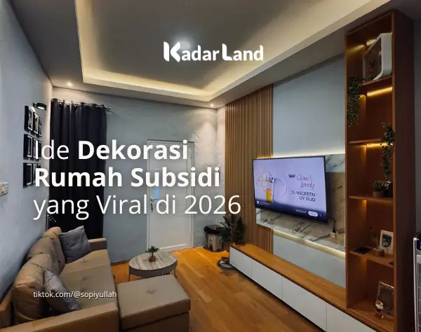 Ide Dekorasi Rumah Subsidi yang Viral di Tahun 2026