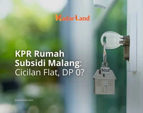 KPR Rumah Subsidi Malang Cicilan Flat, Bisa DP 0