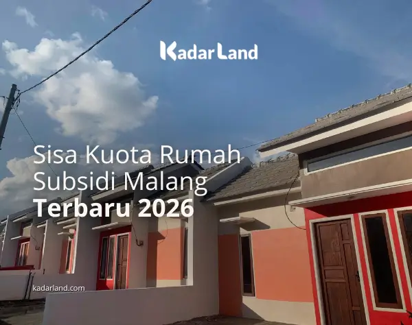 Sisa Kuota Rumah Subsidi Malang Terbaru 2026