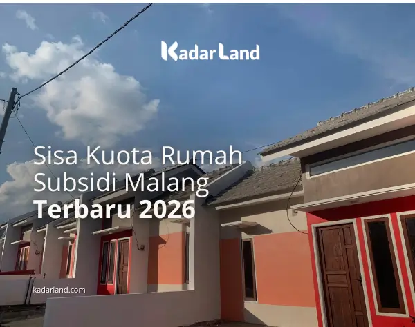 Sisa Kuota Rumah Subsidi Malang Terbaru 2026