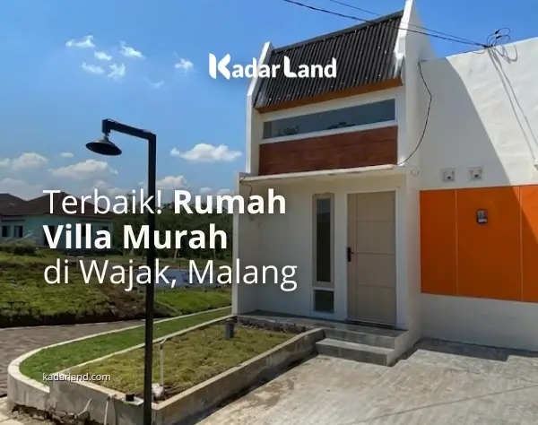 Terbaik! Rumah Subsidi Rasa Villa di Wajak, Kab. Malang